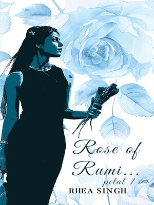 cover image of Rose of Rumi--petal 1